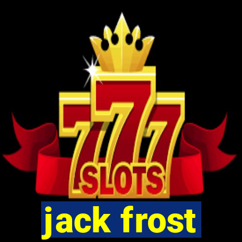 jack frost